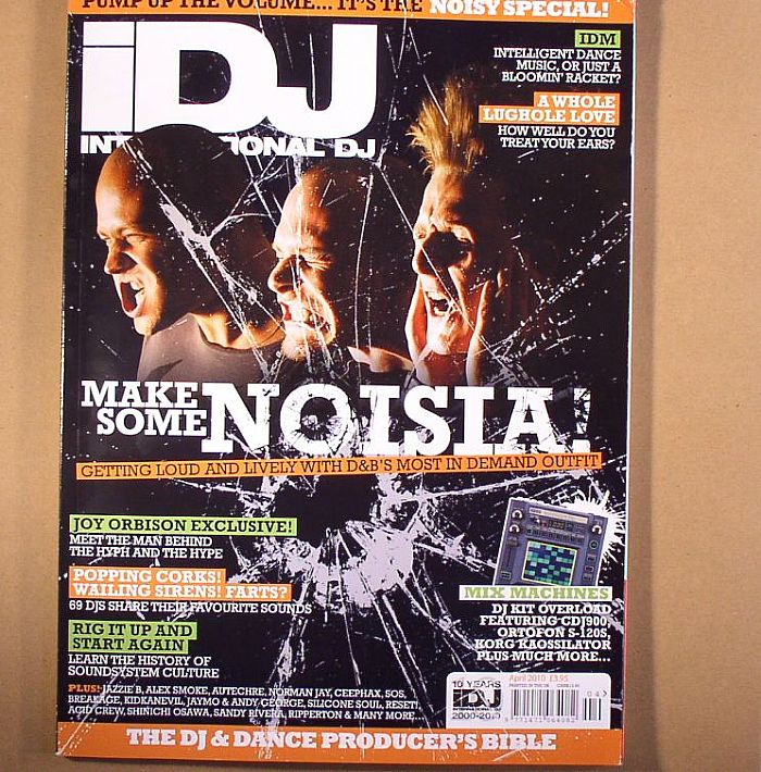 IDJ - IDJ Magazine April 2010 (feat Noisia, Joy Orbison, Ripperton, Alex Smoke, SOS, Jaymo, Andy George, Ceephax Acid Crew, Jazzie B, Silicone Soul + more)