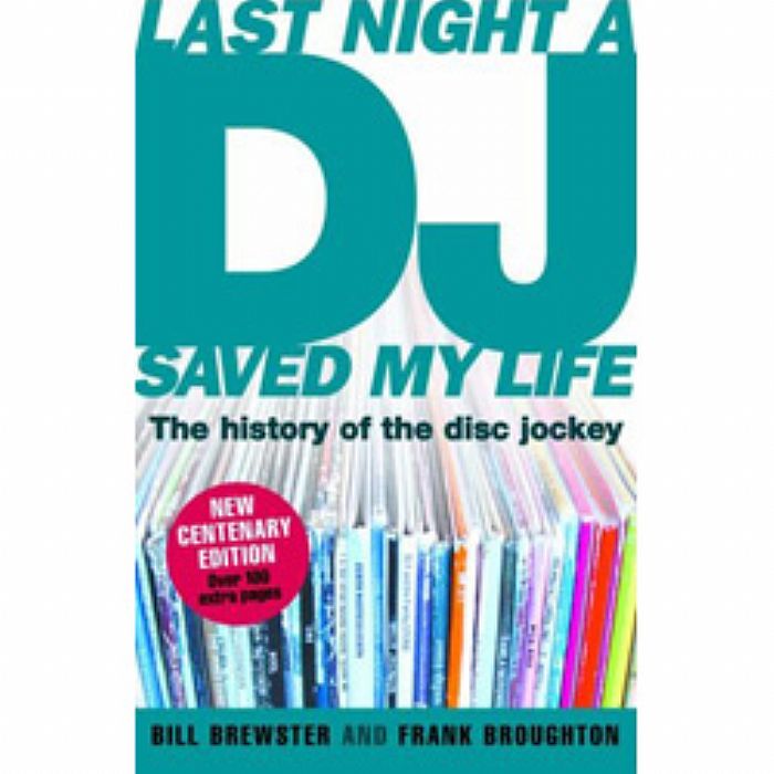 BREWSTER, Bill/FRANK BROUGHTON - Last Night A DJ Saved My Life: The History Of The Disc Jockey (new edition)