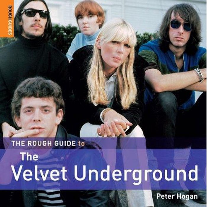 VELVET UNDERGROUND, The - Rough Guide ToThe Velvet Underground