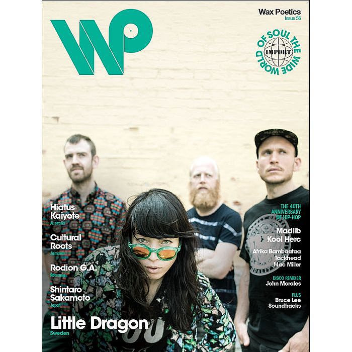 WAX POETICS - Wax Poetics Magazine Issue 56 :Little Dragon/Hiatus Kaiyote Cover