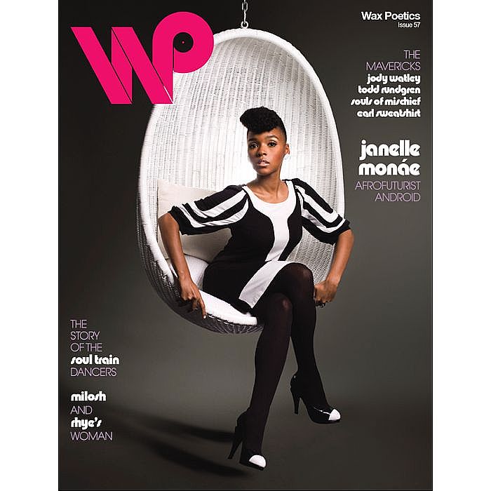 WAX POETICS - Wax Poetics Magazine Issue 57: Janelle Monae/Jody Watley Cover