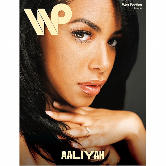 WAX POETICS - Wax Poetics Magazine Issue 59: Aaliyah & Kelela Cover