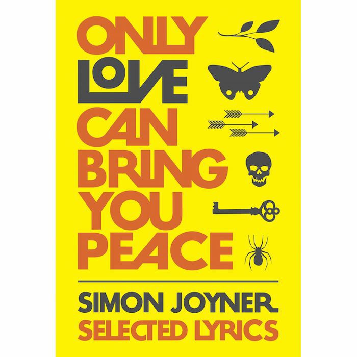 JOYNER, Simon - Only Love Can Bring You Peace: Selected Lyrics