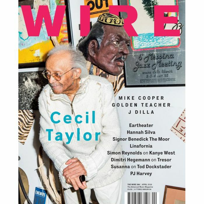 WIRE MAGAZINE - Wire Magazine: April 2016 Issue #386