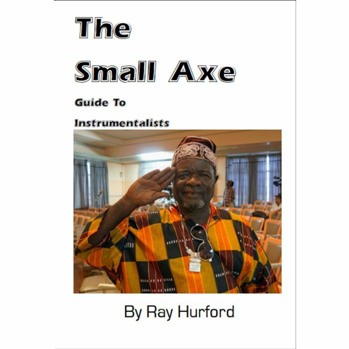 HURFORD, Ray - The Small Axe Guide To Instrumentalists