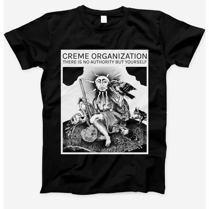 CREME ORGANIZATION - There Is No Authority But Yourself T-Shirt (medium, black with white print)