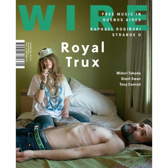 WIRE MAGAZINE - Wire Magazine: May 2017 Issue #399