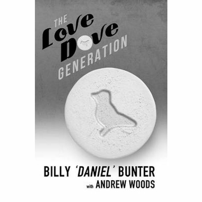 BUNTER, Billy Daniel/ANDREW WOODS - The Love Dove Generation