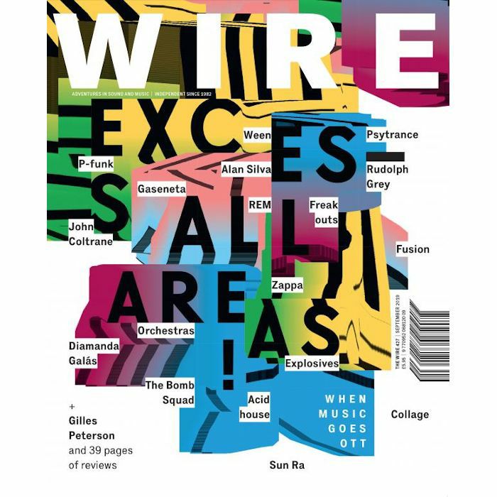 WIRE MAGAZINE - Wire Magazine: September 2019 Issue #427