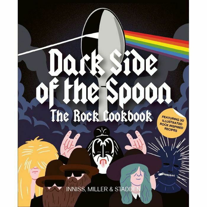 INNES, Joseph/RALPH MILLER/PETER STADDEN - Dark Side Of The Spoon: The Rock Cookbook