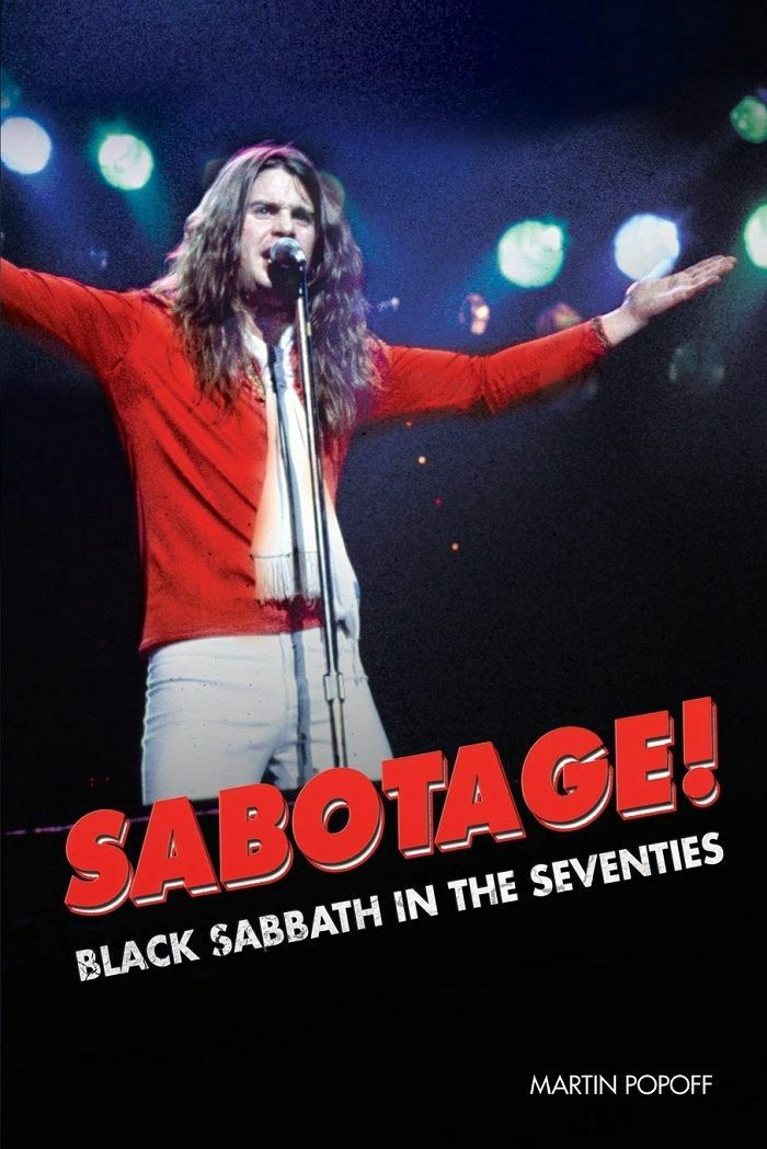 BLACK SABBATH/MARTIN POPOFF - Sabotage! Black Sabbath In The Seventies (by Martin Popoff)