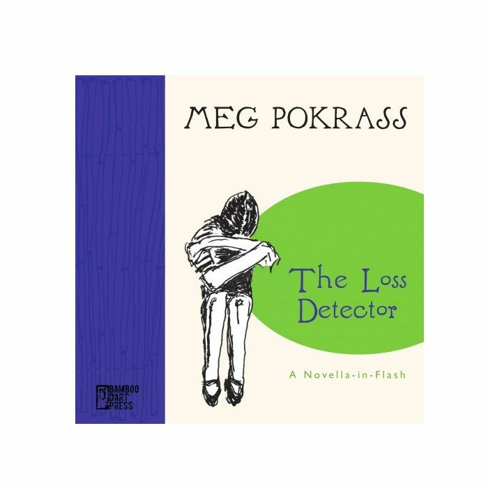 POKRASS, Meg - The Loss Detector