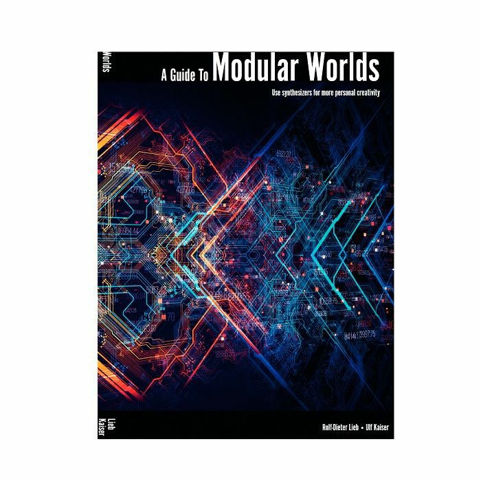 LIEB, Rolf Dieter/ULF KAISER - A Guide To Modular Worlds, by Rolf-Dieter Lieb & Ulf Kaiser