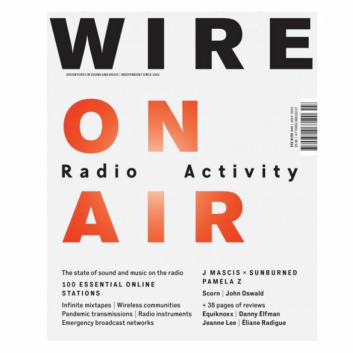 WIRE MAGAZINE - Wire Magazine: July 2021 Issue #449