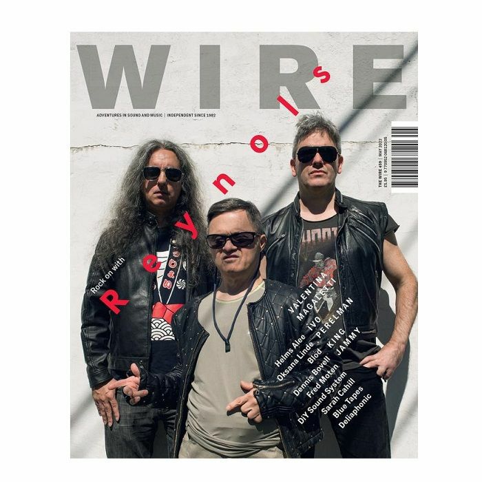 WIRE MAGAZINE - Wire Magazine May 2022 Issue #459
