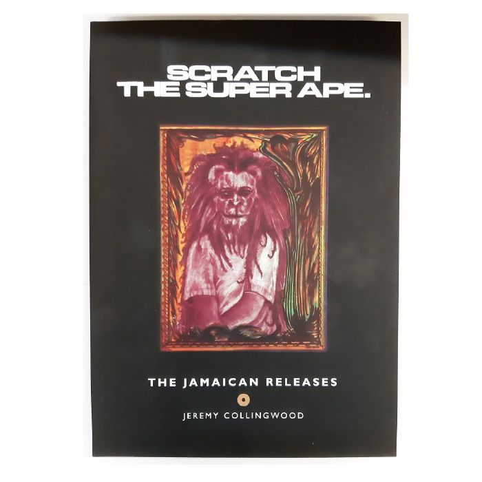Scratch The Super Ape The Jamaican Releases by Jeremy Collingwood at Juno Records.