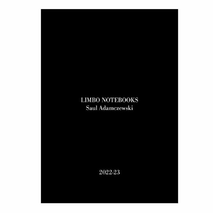 ADAMCZEWSKI, Saul - Limbo Notebooks by Saul Adamczewski